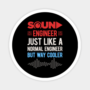 Funny Sound Engineering Audio Engineer Gifts Magnet